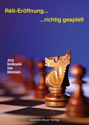 Cover Réti-Eröffnung ... richtig gespielt