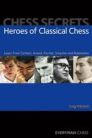 Heroes of Classical Chess