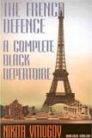 The French Defence, A Complete Repertoire