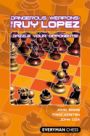 Dangerous Weapons: The Ruy Lopez