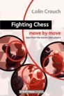 Fighting Chess - move by move