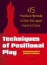 45 Practical Methods to Gain the Upper Hand in Chess