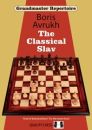 Grandmaster Repertoire: The Classical Slav