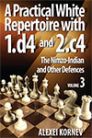 A Practical Repertoire with 1.d4 and 2.c4, Volume 3, The Nimzo-Indian and Other Defences