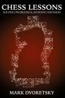 Chess Lessons, Solving Problems & Avoiding Mistakes