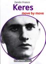 Keres - move by move