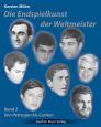 Die Endspielkunst der Weltmeister, Bd. 1 und Bd. 2