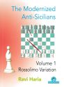 The Modernized Anti-Sicilians, Volume 1 - Rossolimo Variation